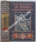 The Romance of Modern Locomotion  by WILLIAMS, Archibald 